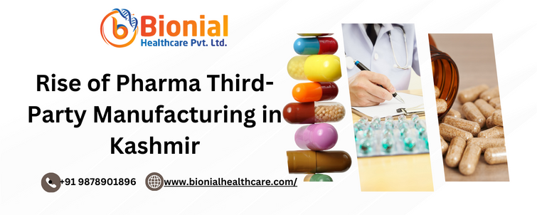 Pharma Third Party Manufacturing in Kashmir