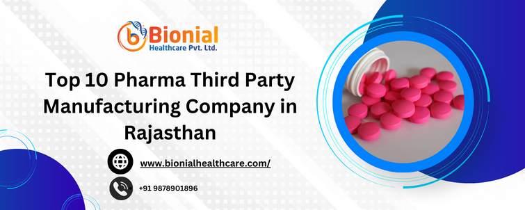 Top 10 Pharma Third Party Manufacturing Company in Rajasthan