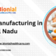 Third Party Manufacturing in Tamil Nadu